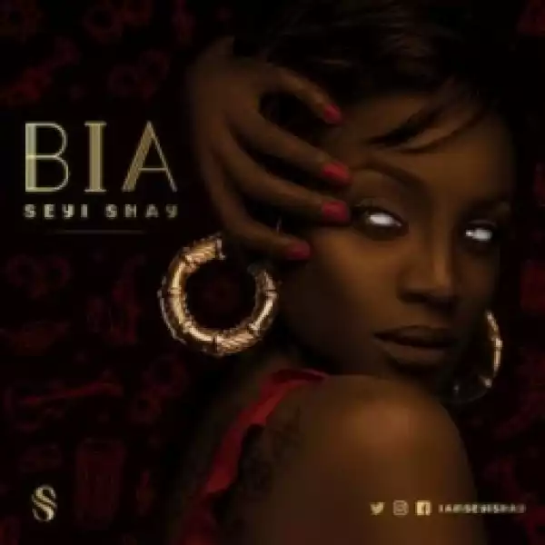 Seyi Shay - Bia | Full Track